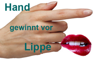 hand gewinnt vor lippe
