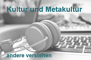 kultur und metakultur  andere verstehen