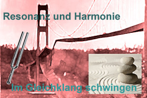 resonanz und harmonie